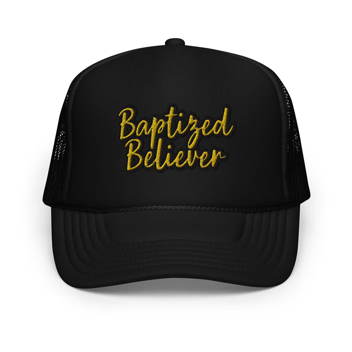 Baptized Believer foam trucker hat outlined