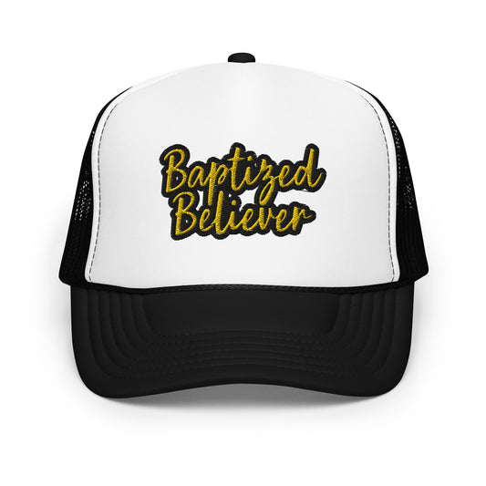 Baptized Believer foam trucker hat outlined